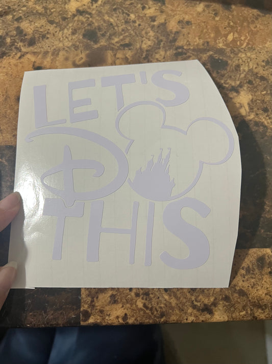 “Let’s Do This” Disney Vinyl Sticker