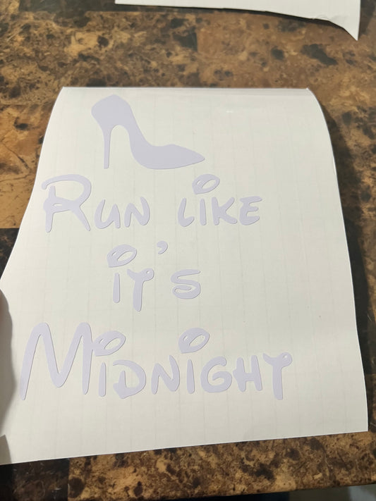 “Run like it’s midnight” Cinderella Vinyl Sticker